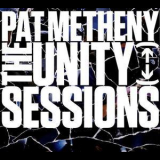 Pat Metheny - The Unity Sessions (2CD) '2016