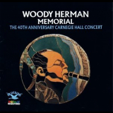 Woody Herman - The 40th Anniversary Carnegie Hall Concert (1988 Remaster) '1976