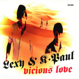Lexy & K-Paul - Vicious Love '2004