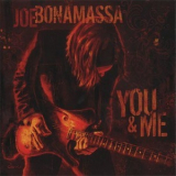 Joe Bonamassa - You & Me '2006