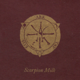 Arktau Eos - Scorpion Milk '2014