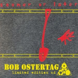 Bob Ostertag - Sooner Or Later (2000 Remaster) '1991