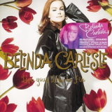 Belinda Carlisle - Live Your Life Be Free (Remastered & Expanded Special Edition) (2CD) '1991