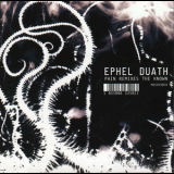 Ephel Duath - Pain Remixes The Known '2007