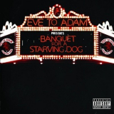 Eve To Adam - Banquet For A Starving Dog '2011