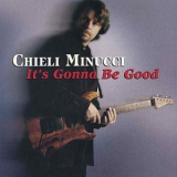 Chieli Minucci - It's Gonna Be Good '1998