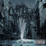 Chamber Of Malice - Dead City Deathcore '2013