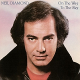 Neil Diamond - On The Way To The Sky '1981