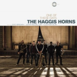 The Haggis Horns - One Of These Days '2017