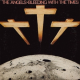 The Angels - Bleeding With The Times '1991
