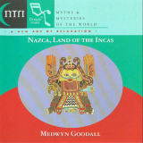Medwyn Goodall - Nazca, Land Of The Incas '1994