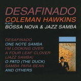 Coleman Hawkins - Desafinado Coleman Hawkins Plays Bossa Nova & Jazz Samba '1962