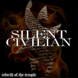 Silent Civilian - Rebirth Of The Temple (promo) '2006