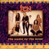 Ten - The Name Of The Rose '1996