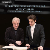 Yevgeny Sudbin - Beethoven: Piano Concertos Nos. 1 & 2 '2017