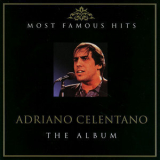 Adriano Celentano - Most Famous Hits (CD1) '2007