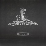 Black Messiah - Heimweh '2013