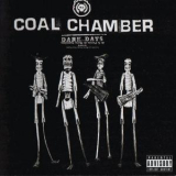 Coal Chamber - Dark Days '2002