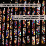 The London Oratory Schola Cantorum Boys Choir - Sacred Treasures Of England '2017