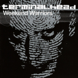 Terminalhead - Weekend Warriors '2003