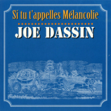 Joe Dassin - Si Tu T'appelles Melancolie (1973-1974) '1995