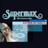Supermax - Rhythm Of Soul 1 '2009
