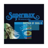 Supermax - Rhythm Of Soul 2 '2009