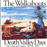 The Walkabouts - Death Valley Days - Lost Songs And Rarities 1985 To 1995 '1996