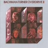 Bachman-Turner Overdrive - Bachman-Turner Overdrive II '1973