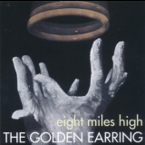 Golden Earring - Eight Miles High '1969