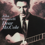 John Pizzarelli - Dear Mr. Cole '1995