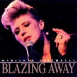 Marianne Faithfull - Blazing Away '1990