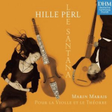 Hille Perl - Marais: Pour la Violle et le Theorbe '2004