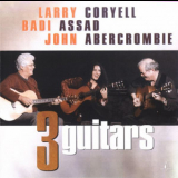 Larry Coryell - Three Guitars '2003