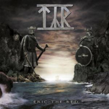 Tyr - Eric The Red  '2006