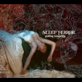 Sleep Terror - Probing Tranquility '2006