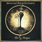 Universal Totem Orchestra - The Magus '2008