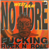 WestBam - No More Fucking Rock N' Roll '1990
