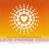 Dr. Motte & WestBam Present - Love Parade 2000 - One World One Love Parade '2000