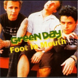 Green Day - Foot In Mouth '1996