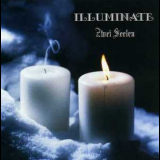 Illuminate - Zwei Seelen '2006