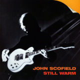 John Scofield - Still Warm '1985