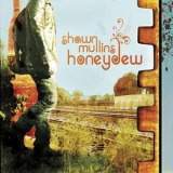 Shawn Mullins - Honeydew '2008