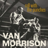 Van Morrison - Roll With The Punches '2017