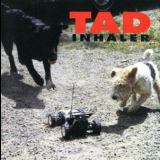 Tad - Inhaler '1993