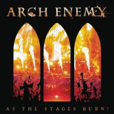 Arch Enemy - As The Stages Burn! (live At Wacken 2016) '2017