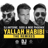 Dj Antoine - Yallah Habibi (The Remixes) '2018