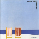 Manfred Mann's Earth Band - Chance '1980