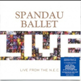 Spandau Ballet - Live From N.E.C. '2005