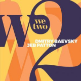 Dmitry Baevsky - We Two '2018